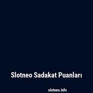 Slotneo Sadakat Puanları